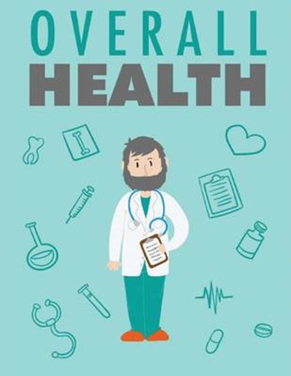 Overall Health, BLAKE,  Sheba - Paperback - 9781539127758
