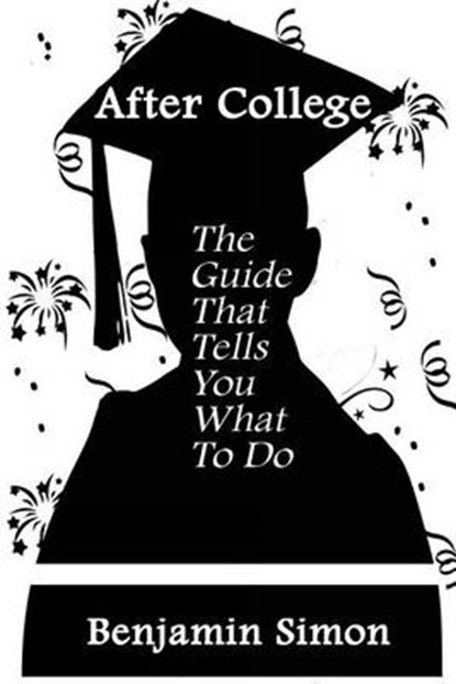 After College, SIMON,  Benjamin - Paperback - 9781539344919