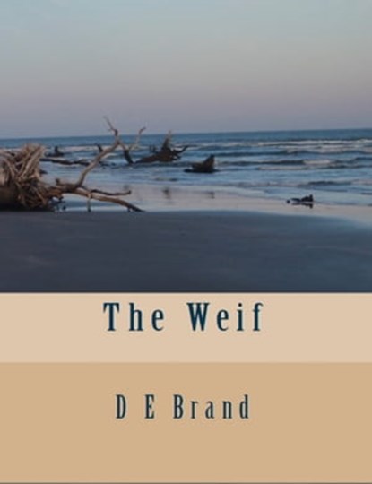 The Weif, Dell Brand - Ebook - 9781539357513