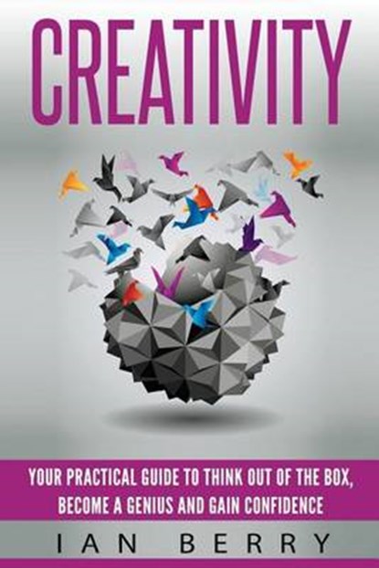 Creativity, BERRY,  Ian - Paperback - 9781539406235