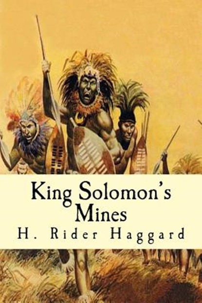King Solomon's Mines, H. Rider Haggard - Paperback - 9781539424482