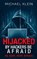 Hijacked By Hackers Be Afraid: Be very, Very Afraid, Michael Klein - Paperback - 9781539525080