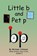 Little B and Pet P, JOHNSON,  Michael A. - Paperback - 9781539569275