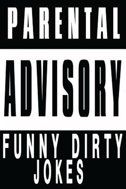 Funny Dirty Jokes: 2016 LOL Edition, Sexual and Adult's Jokes, Adam Smith - Paperback - 9781539676669