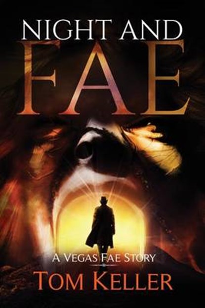 Night and Fae, KELLER,  Tom - Paperback - 9781539795070