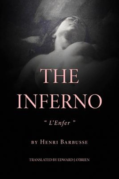 The Inferno, Edward J. O'Brien - Paperback - 9781539890980
