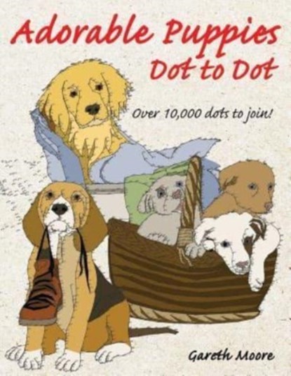 Adorable Puppies Dot to Dot, Dr Gareth Moore - Paperback - 9781539932338