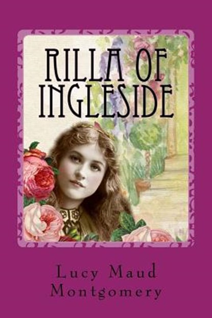 Rilla of Ingleside, Lucy Maud Montgomery - Paperback - 9781539953685