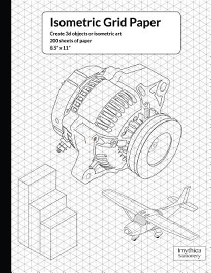 Isometric Grid Paper, STATIONERY,  Imythica - Paperback - 9781539974611