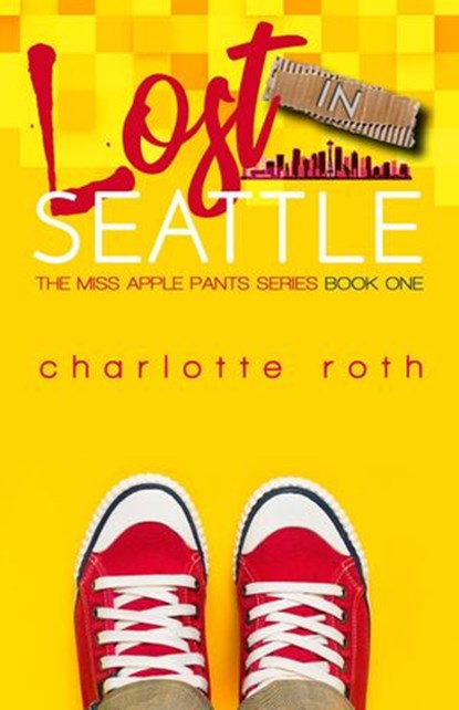 Lost in Seattle, Charlotte Roth - Ebook - 9781539988007