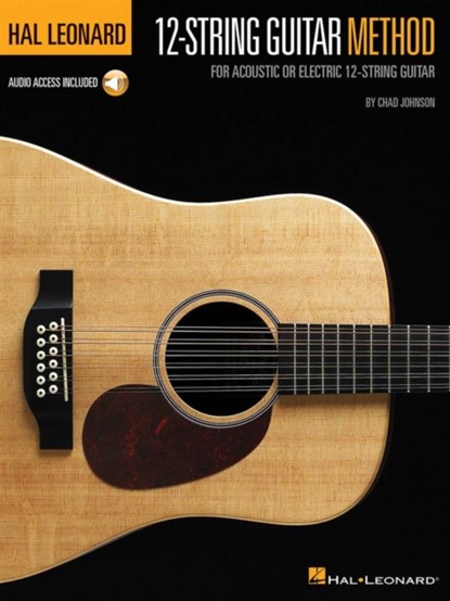 HAL LEONARD 12STRING GUITAR METHOD, Chad Johnson - Paperback - 9781540005205