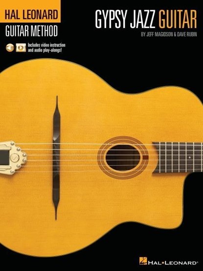 HAL LEONARD GYPSY JAZZ GUITAR, Dave Rubin ; Jeff Magidson - Paperback - 9781540021472