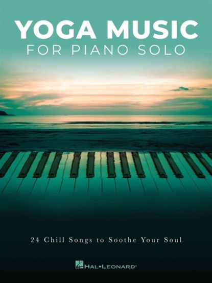 YOGA MUSIC FOR PIANO SOLO, Hal Leonard Corp - Paperback - 9781540038593
