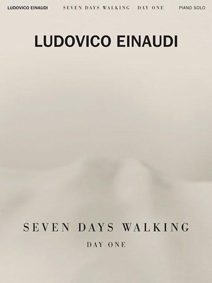 LUDOVICO EINAUDI SEVEN DAYS WALKING, Ludovico Einaudi - Paperback - 9781540049216