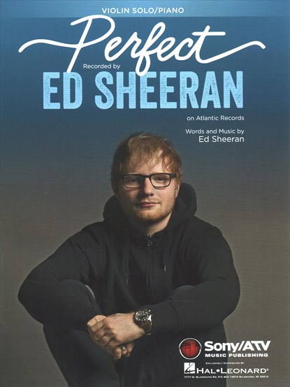 Perfect: For Violin and Piano, Ed Sheeran - Paperback - 9781540060587