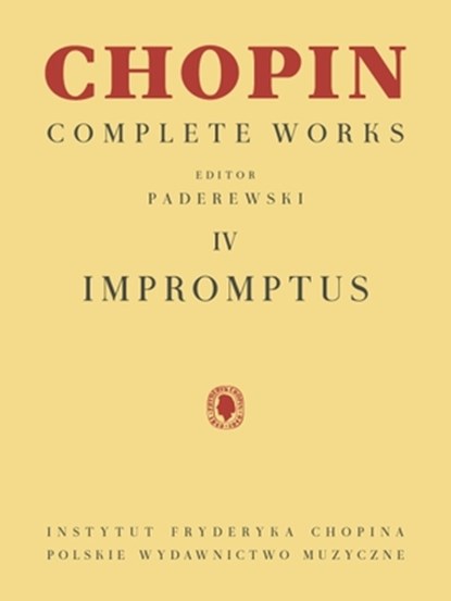 Impromptus: Chopin Complete Works Vol. IV, Frederic Chopin - Paperback - 9781540097194