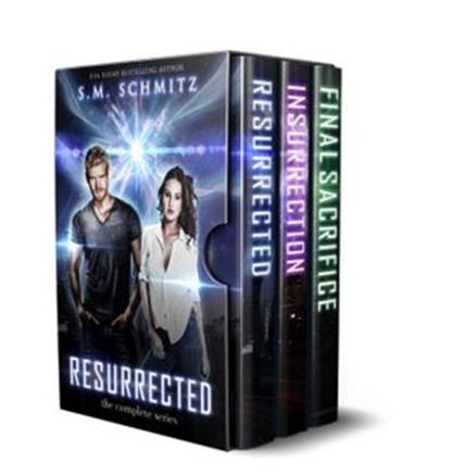 The Complete Resurrected Trilogy Boxset, S. M. Schmitz - Ebook - 9781540117984