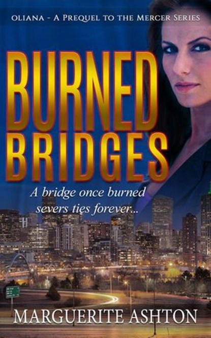 Burned Bridges, Marguerite Ashton - Ebook - 9781540130402
