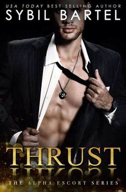 Thrust, Sybil Bartel - Ebook - 9781540131263