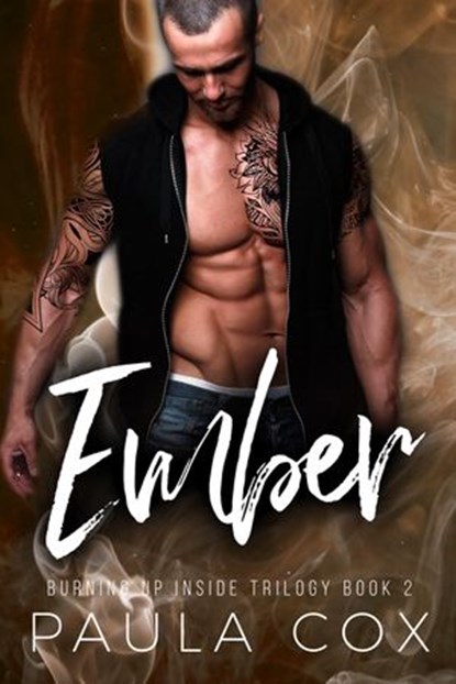 Ember: A Dark Bad Boy Romance, Paula Cox - Ebook - 9781540134042