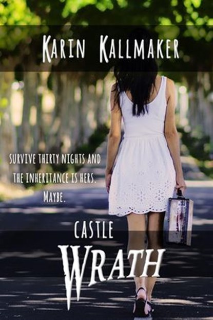 Castle Wrath, Karin Kallmaker - Ebook - 9781540137906