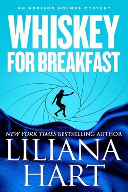 Whiskey for Breakfast, Liliana Hart - Ebook - 9781540142160