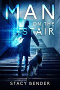 Man on the Stair | Stacy Bender | 