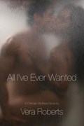 All I've Ever Wanted | Vera Roberts | 