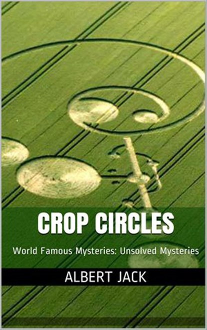 Crop Circles, Albert Jack - Ebook - 9781540150967