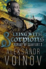 Lying with Scorpions - Aleksandr Voinov - 9781540151353