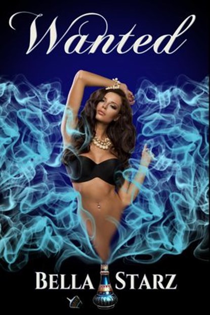 Wanted, Bella Starz - Ebook - 9781540160966