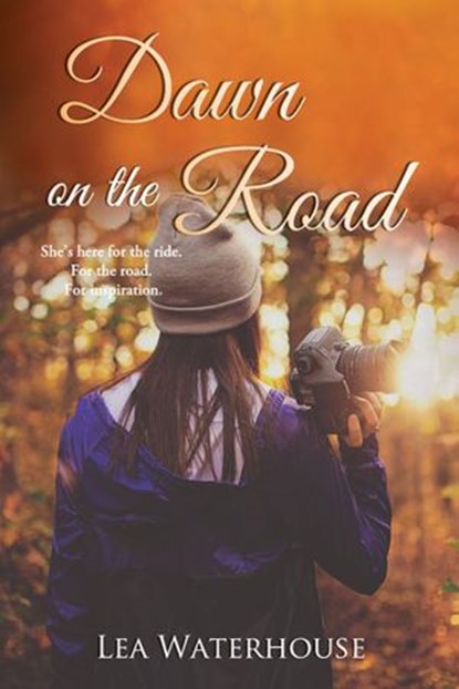 Dawn on the Road, Lea Waterhouse - Ebook - 9781540161222