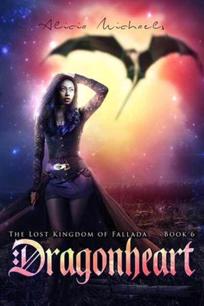 Dragonheart, Alicia Michaels - Ebook - 9781540164612