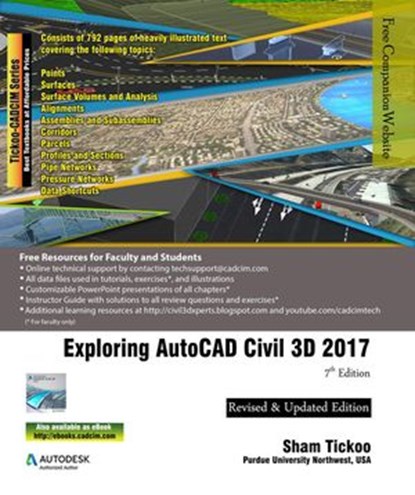 Exploring AutoCAD Civil 3D 2017 , 7th Edition, Sham Tickoo - Ebook - 9781540169631