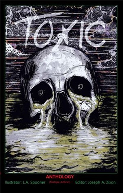 Toxic, Multiple Authors - Ebook - 9781540184313