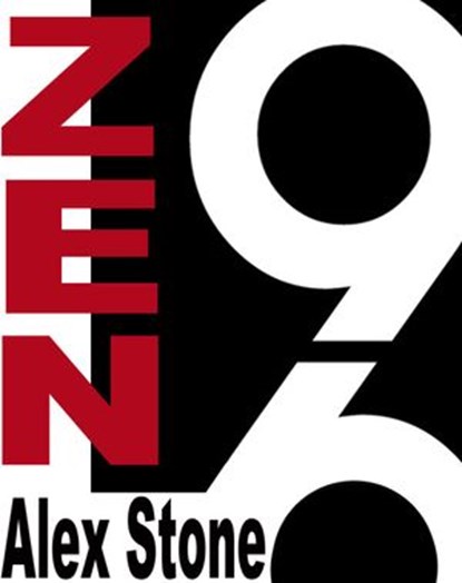Zen 96, Alex Stone - Ebook - 9781540191830