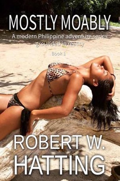 MOSTLY MOABLY, Robert Hatting - Ebook - 9781540193575