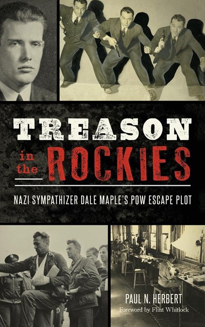 Treason in the Rockies, Paul N Herbert - Gebonden - 9781540201164