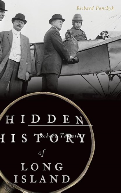 Hidden History of Long Island, Richard Panchyk - Gebonden - 9781540201584