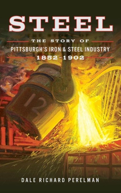 Steel, Dale Richard Perelman - Gebonden - 9781540202017