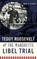 Teddy Roosevelt & the Marquette Libel Trial, CLASSEN,  Mikel B. - Gebonden - 9781540210524