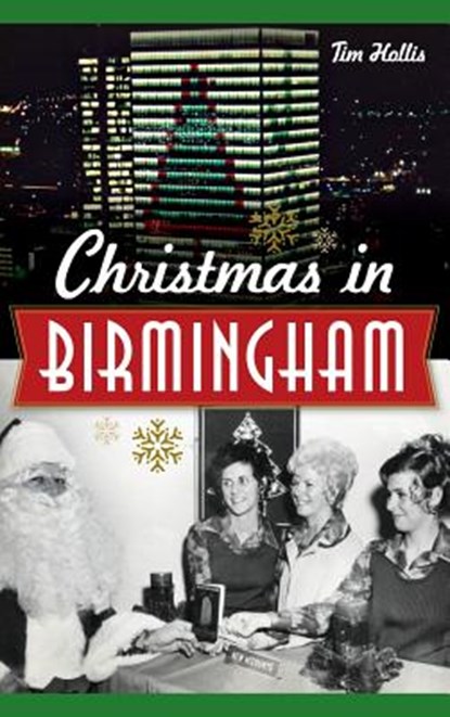 Christmas in Birmingham, Tim Hollis - Gebonden - 9781540211644