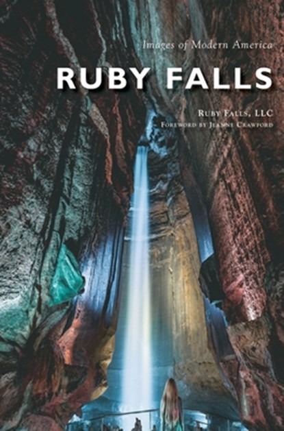 Ruby Falls, Ruby Falls LLC - Gebonden - 9781540239891