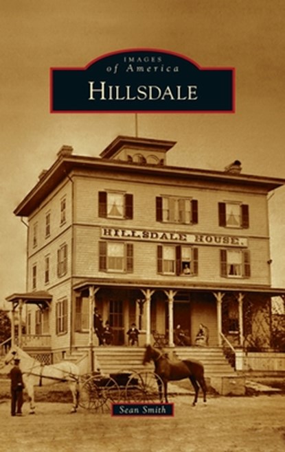 Hillsdale, Sean Smith - Gebonden - 9781540248633
