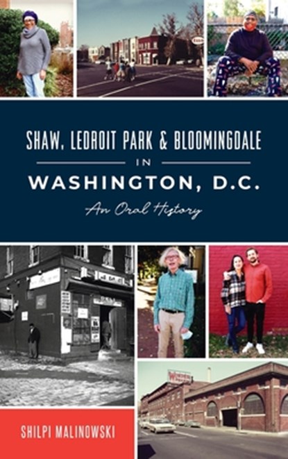 Shaw, Ledroit Park and Bloomingdale in Washington, DC, Shilpi Malinowski - Gebonden - 9781540250117