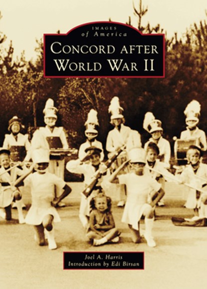 Concord After World War II, Joel A. Harris - Gebonden - 9781540299635