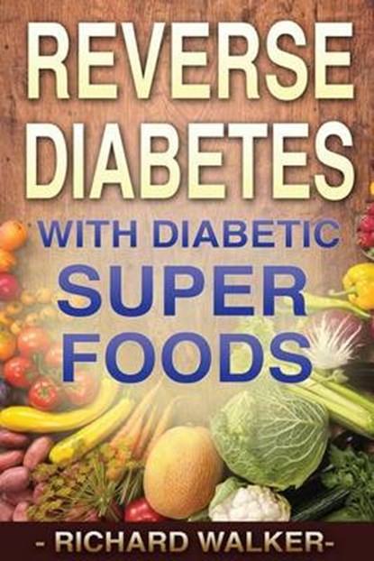 Diabetes, WALKER,  Richard - Paperback - 9781540357069