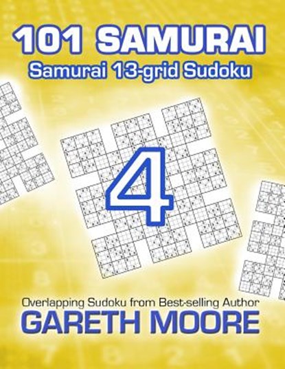 Samurai 13-grid Sudoku 4: 101 Samurai, Gareth Moore - Paperback - 9781540504111