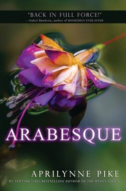 Arabesque, Aprilynne Pike - Paperback - 9781540522641