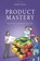 Product Mastery, Jeff Sutherland - Paperback - 9781540562548